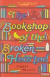 Faber and Faber Robert Hillman - The Bookshop of the Broken Hearted