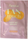 FANOLA FAN Touch Keep Me Bright Folyékony kristályok 3 ml