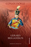 FAPADOSKONYV.HU Arthur Conan Doyle: Gerard brigadéros - könyv