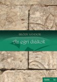 FAPADOSKONYV.HU Bródy Sándor: Az egri diákok - könyv