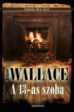 FAPADOSKONYV.HU Edgar Wallace: A 13-as szoba - könyv