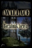 FAPADOSKONYV.HU Edgar Wallace: Borzalmak tornya - könyv