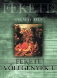 FAPADOSKONYV.HU Gulácsy Irén: Fekete vőlegények 1. rész - könyv