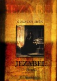 FAPADOSKONYV.HU Gulácsy Irén: Jezabel II. kötet - könyv