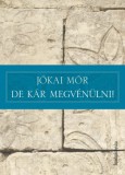 FAPADOSKONYV.HU Jókai Mór: De kár megvénülni! - könyv