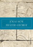 FAPADOSKONYV.HU Jókai Mór: Fráter György - könyv