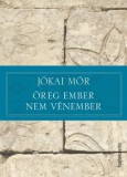 FAPADOSKONYV.HU Jókai Mór: Öreg ember nem vénember - könyv
