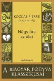 FAPADOSKONYV.HU Kockás Pierre (Nagy Károly): Négy óra az élet - könyv