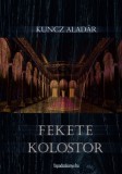 FAPADOSKONYV.HU Kuncz Aladár: Fekete kolostor - könyv