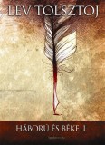 FAPADOSKONYV.HU Lev Tolsztoj: Háború és béke I. kötet - könyv