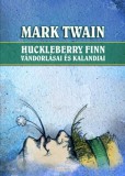 FAPADOSKONYV.HU Mark Twain: Huckleberry Finn vándorlásai és kalandjai - könyv