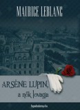 FAPADOSKONYV.HU Maurice Leblanc: Arsene Lupin a nők lovagja - könyv