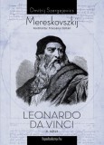 FAPADOSKONYV.HU Mereskovszkij Dimitrij Szergejevics: Leonardo Da Vinci II. kötet - könyv