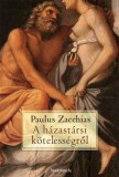 FAPADOSKONYV.HU Paulus Zacchias: A házastársi  kötelességről - könyv