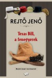 FAPADOSKONYV.HU Rejtő Jenő: Texas Bill, a fenegyerek - könyv