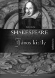 FAPADOSKONYV.HU William Shakespeare: János király - könyv
