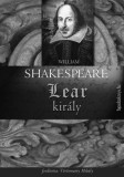 FAPADOSKONYV.HU William Shakespeare: Lear király - könyv