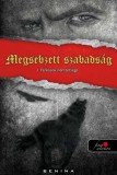 Farkasok nemzetsége 1. - Megsebzett szabadság