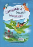 FEJLESZTŐ ÉLMÉNYTÁR KFT Szabó Szilvia: Látogatás a beszéd birodalmába - könyv
