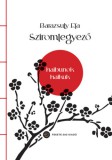 Fekete Sas Kiadó Barazsuly Eta: Sziromlegyező - könyv