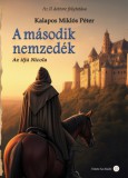 Fekete Sas Kiadó Kalapos Miklós Péter: A második nemzedék - könyv
