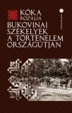 Fekete Sas Kiadó Kóka Rozália: Bukovinai székelyek a történelem országútján - könyv
