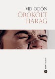 Fekete Sas Kiadó Vid Ödön: Örökölt harag - könyv