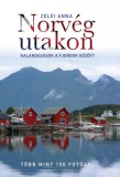 Fekete Sas Kiadó Zelei Anna: Norvég utakon - könyv