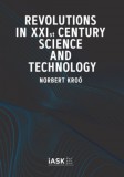 Felsőbbfokú Tanulmányok Intézete Kroó Norbert: Revolutions in XXIst Century Science and Technology - könyv