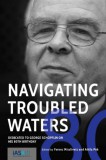 Felsőbbfokú Tanulmányok Intézete Miszlivetz Ferenc, Pók Attila: Navigating Troubled Waters - könyv