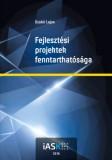 Felsőbbfokú Tanulmányok Intézete Szabó Lajos: Fejlesztési projektek fenntarthatósága - könyv