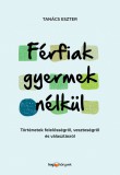 Férfiak gyermek nélkül