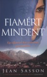 Fiamért mindent