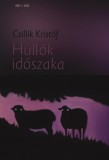 Fiatal Írók Szövetsége Csillik Kristóf: Hüllők időszaka - könyv