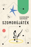 Fiatal Írók Szövetsége Korsós Gergő: Szomorújáték - könyv