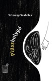 Fiatal Írók Szövetsége Sztercey Szabolcs: Plüssbolygó - könyv