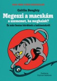 Figura Kiadó Megeszi a macskám a szememet, ha meghalok?