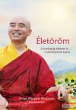 Filosz Kiadó Jonge Mingyur Rinpocse, Eric Swanson - Életöröm