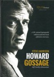 Firehouse Reklámügynökség Kft. Steve Harrison: Howard Gossage - könyv