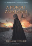 Főnix Astra Django Wexler: A pokoli zászlóalj - könyv