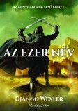 Főnix Astra Django Wexler: Az Ezer Név - könyv