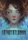Főnix Könyvműhely Hinda Vichi: Láthatatlanok - könyv