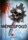 Főnix Nova Fletcher Moss: Méregfogó - könyv