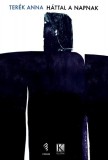 Forum Könyvkiadó Intézet Terék Anna: Háttal a napnak - könyv