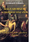 Fraknói Vilmos Magyarország a mohácsi vész előtt