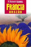 Franciaország útikönyv - Nyitott Szemmel