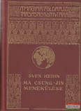 Franklin-Társulat Magyar Irodalmi Intézet és Könyvnyomda Sven Hedin - Ma Csung-Jin menekülése
