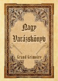 Fraternitas Mercurii Hermetis Dankovszky Gergely: Nagy Varázskönyv - Grand Grimoire - könyv