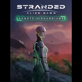 Frontier Foundry Stranded: Alien Dawn - Robots and Guardians (PC - Steam elektronikus játék licensz)