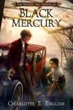 Frouse Books Charlotte E. English: Black Mercury - A Novel of the Drifting Isle Chronicles - könyv